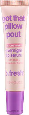 b.fresh Got That Pillow Pout Overnight Lip Serum Nourishing night lip serum, 15ml 